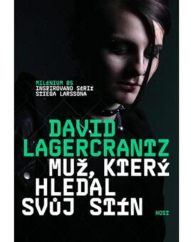 Muž, který hledal svůj stín - David Lagercrantz - cena