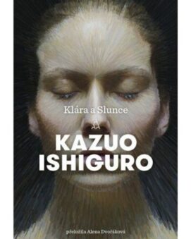 Klára a Slunce - Kazuo Ishiguro - cena