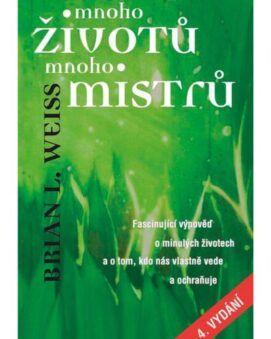 Mnoho životů, mnoho Mistrů - Brian L. Weiss - cena