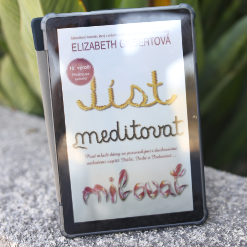 Jíst, meditovat, milovat - Elizabeth Gilbert - recenze