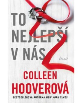 To nejlepší v nás - Colleen Hoover - cena