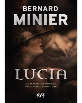 Lucia – Bernard Minier – recenze