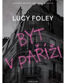 Byt v Paříži - Lucy Foley - cena