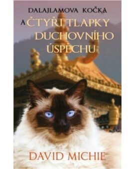 Dalajlamova kočka a čtyři tlapky duchovního úspěchu - David Michie - cena