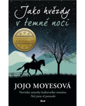 Jako hvězdy v temné noci Jojo Moyes - cena