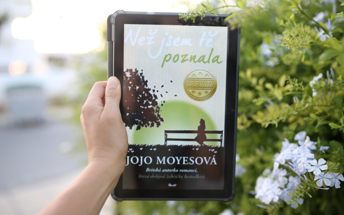 Než jsem tě poznala – Jojo Moyes – recenze