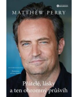 Matthew Perry - Přátelé, lásky a ten ohromný průšvih - cena