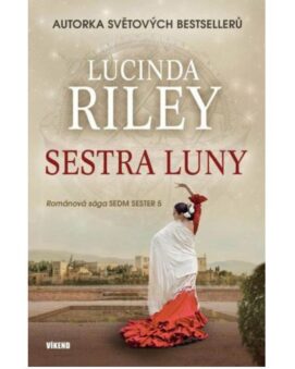 Sedm sester 5: Sestra Luny Lucinda Riley - cena