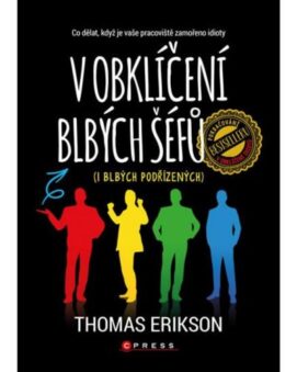 V obklíčení blbých šéfů - Thomas Erikson - cena