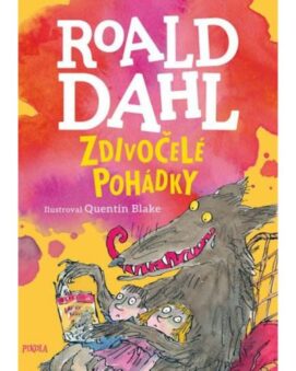 Zdivočelé pohádky - Roald Dahl - cena