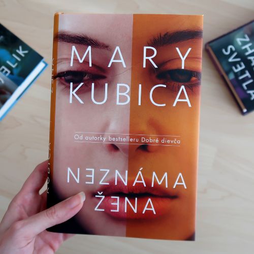Neznáma žena – Mary Kubica – knižní recenze