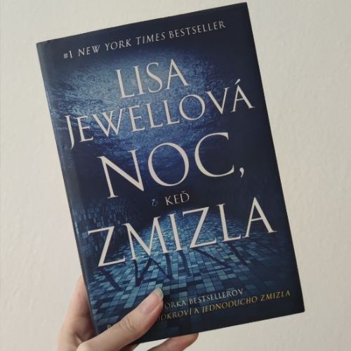 Noc, keď zmizla – Lisa Jewell – knižní recenze
