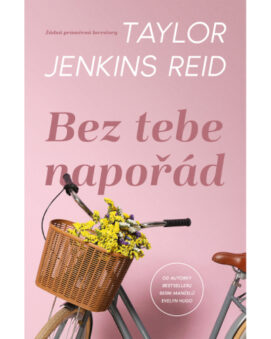 Bez tebe napořád - Taylor Jenkins Reid - cena
