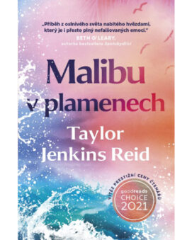 Malibu v plamenech - Taylor Jenkins Reid - cena