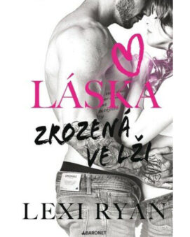 Láska zrozená ve lži - Lexi Ryanová - cena