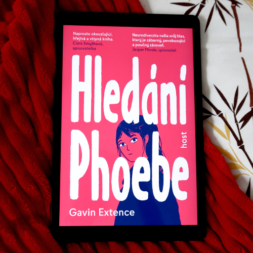 Hledání Phoebe - Gavin Extence - knižní recenze